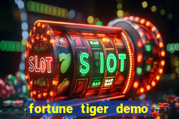 fortune tiger demo bet 500